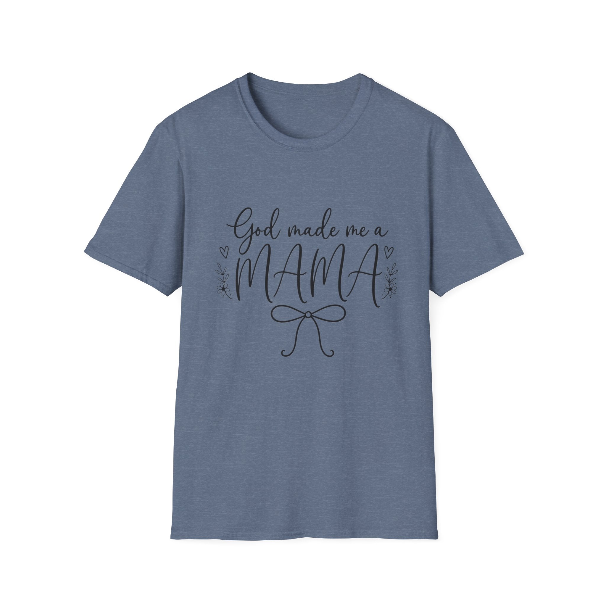God Made Me a Mama Tee