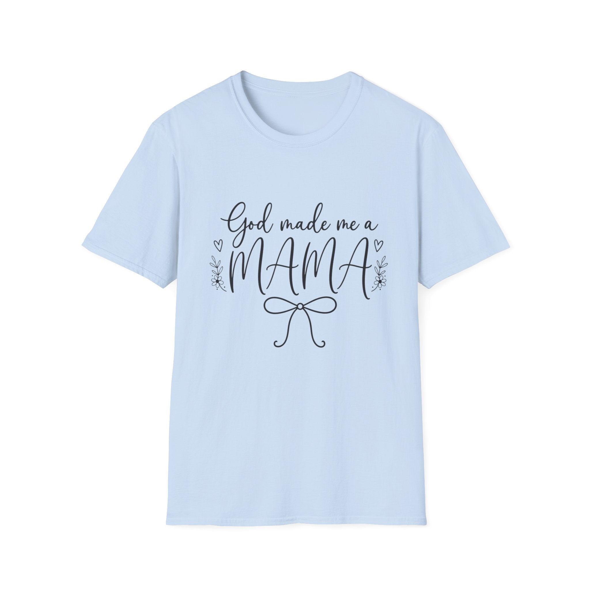 God Made Me a Mama Tee